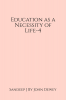 Education as a Necessity of Life-4