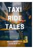 Taxi Ride Tales