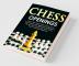 Chess Openings : How To Win Almost Every Game In The First 5 Moves With Aggressive Strategies And Secret Traps Used By Pros (Even If You Are A Complete Beginner)