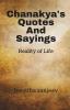 Chanakya'S Quotes And Sayings: Reality Of Life