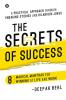 The Secrets of Success : 8 Magical Mantras for Winning at Life and Work | A Practical Approach through Engaging Stories and Hilarious Jokes