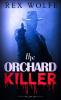 The Orchard Killer