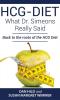 HCG-DIET; What Dr. Simeons Really Said : Back to the roots of HCG Diet