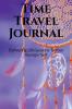 Time Travel Journal : Delivering Life Lessons To Your Younger Self