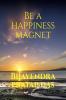 Be a Happiness Magnet