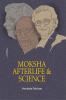 Moksha Afterlife and Science