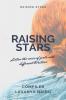 RAISING STARS