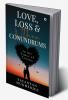 Love Loss &amp; Other Conundrums : In the Times of Corona