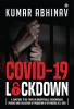 Covid-19 Lockdown : A Juncture to Re-think on Undertrials Overcrowded Prisons and Utilisation of Probation of Offenders Act 1958