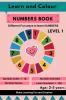 NUMBERS Book Level 1 : Learn and Colour Numbers Book