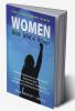 Women With Will &amp; Wings : Featuring Inspirational and Motivational Beacons of India. The Journey of Women's Path Breaking Struggles and Achieving Pioneering Stature