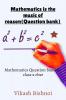 Mathematics is the music of reason (Question Bank) : Maths Question bank for class 10 cbse