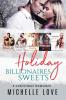 Holiday Billionaires Sweets: A Christmas Romance