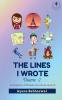 The Lines I Wrote Volume 2 : A Collection Of Poems Of Life Around Us