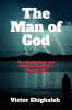 The Man of God : The Psychology and Temperament of a Man of God