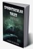 Spooktacular Tales : Ghost Stories From the Blue Mountains