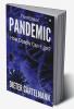 Pandemic : How Deadly it can get?