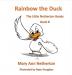 The Little Netherton Books: Rainbow the Duck: 8