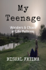 My Teenage : Life Patterns (Wonders and chaos)