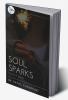 SOUL SPARKS : A BOOK OF QUOTES