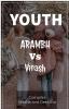 Youth : Aarambh or Vinaash