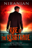 The Rise of the Resistance : Book Two of The Elite and the Rogues