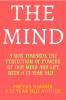 THE MIND : A WAY TOWARDS THE PERFECTION OF POWERS OF OUR MIND AND LIFE WITH A 13 YEAR OLD