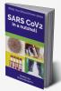 What You Should Know About SARS CoV2 in a Nutshell