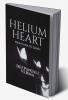 Helium Heart : From Dusk to Dawn