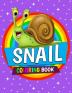 Snail Coloring Book: Snail Coloring Pages for Kids Boys and Girls Ages 4-8