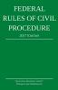 Federal Rules of Civil Procedure; 2017 Edition