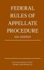 Federal Rules of Appellate Procedure; 2021 Edition: With Appendix of Length Limits and Official Forms