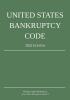 United States Bankruptcy Code; 2022 Edition