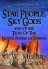 Star People Sky Gods and Other Tales of the Native American Indians: 5