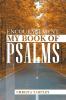 Encouragement: My Book of Psalms