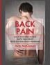 Back Pain: Back Pain Treatment: Back Pain Relief: How To Heal Back Problems (Ultimate Guide for Healing Upper Mid and Lower)