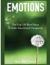 Emotions: The Top 100 Best Ways To Gain Emotional Prosperity (Guide & Strategies for Mastering Your Emotions)