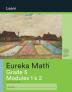 Eureka Math Grade 5 Learn Workbook #1 (Modules 1-2)