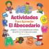 Actividades para aprender el Abecedario: Juegos y Actividades para niños de entre 2 a 4 años de edad (Primeros Pasos)