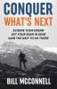 Conquer What's Next: Scheme Your Dream Get Your Rear in Gear and Gain the Grit to Go There