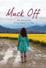 Muck Off: The Starting Point to Your Happily Ever After