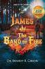 James and The Band of Fire: 1 (Band of Fire Chronicles)