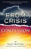 From Crisis to Compassiion: How to find Empathy Intimate Connection and Involvement with Supportive Community