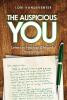 The Auspicious You: Letters to Hesitant and Hopeful Young Adults