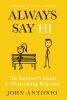 Always Say Hi: The Introvert's Guide to Overcoming Rejection