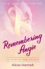 Remembering Angie: You Never Get Those Days Back