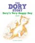 The Dory Story - Episode 3: Dory's Very Happy Day (The Dory Stories)