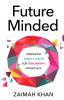 Future Minded: Preparing Today's Youth for Tomorrow's Workplace