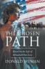 The Chosen Path: Based on the Life of Elizabeth Van Lew