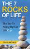 The 7 Rocks Of Life